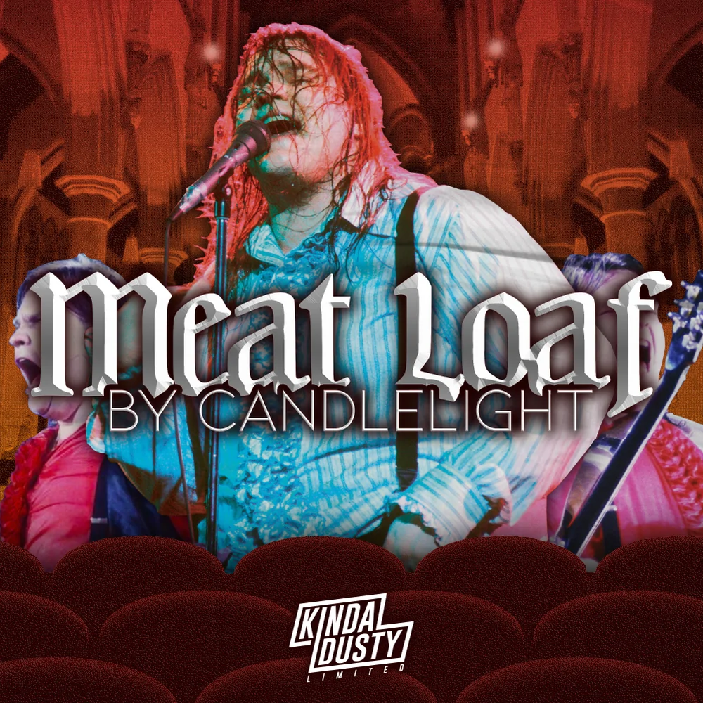 Meatloaf+by+Candlelight+Kinda+Dusty